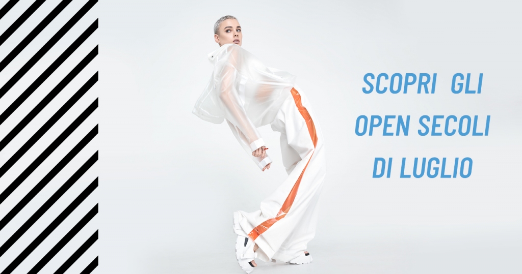 DISCOVER THE OPEN SECOLI OF JULY! 